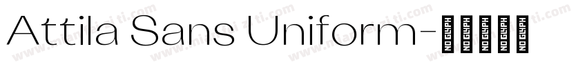 Attila Sans Uniform字体转换